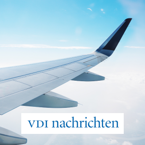 VDI nachrichten – Luftfahrt: In Jülich entsteht weltweit erste industrielle Anlage für nachhaltiges Kerosin